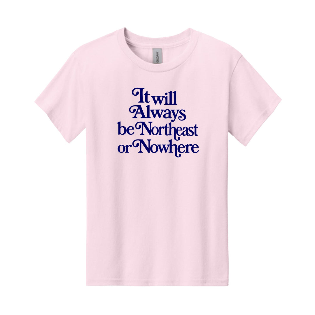 Northeast or Nowhere Youth Softstyle T-Shirt