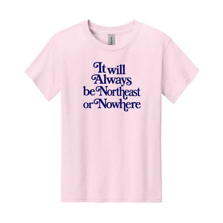 Northeast or Nowhere Youth Softstyle T-Shirt