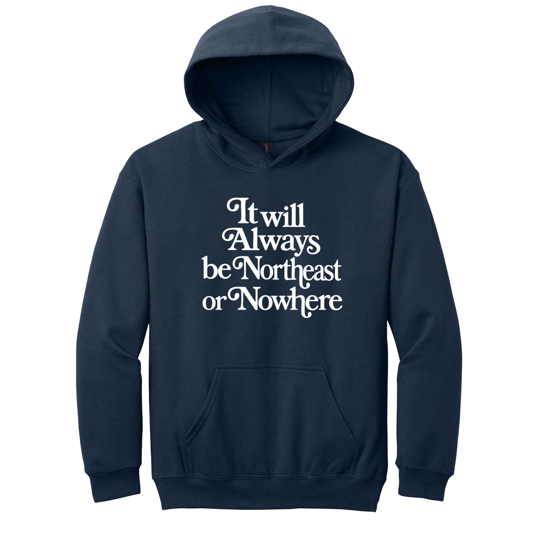 Northeast or Nowhere Unisex Hoodie